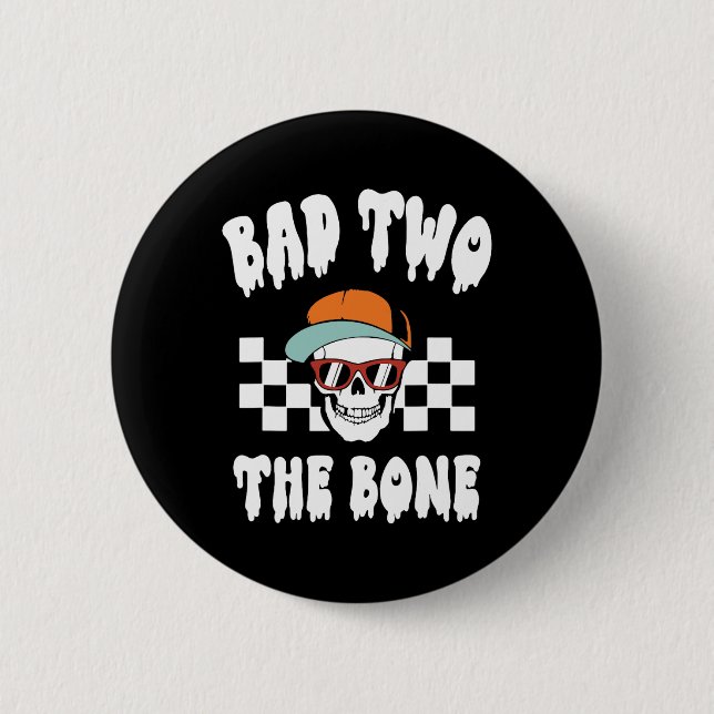 D Two The Bone Funny 2nd Birthday Halloween Skelet Button (Front)