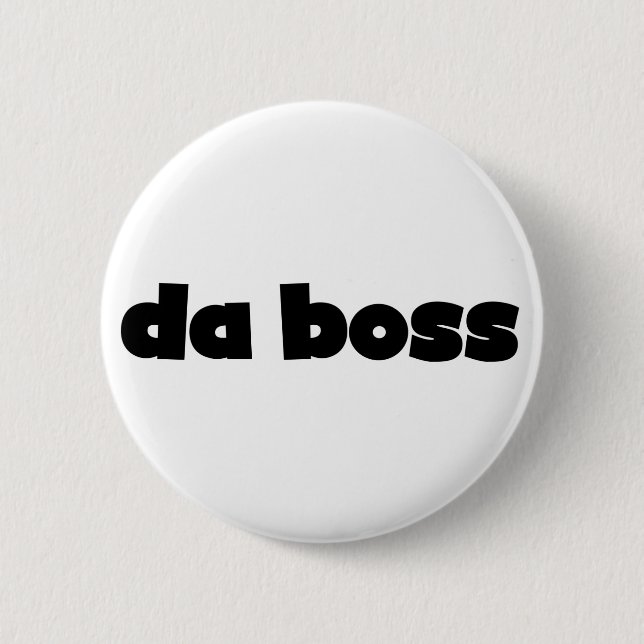 Da Boss Button (Front)