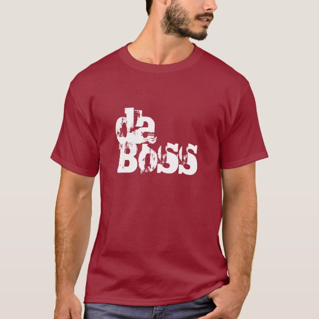 Da Boss The Boss Mens T-shirt (Front)