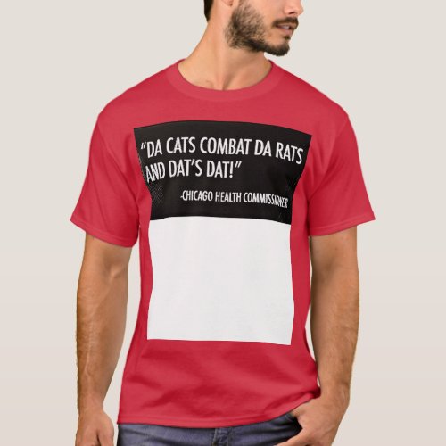 Da Cats Combat Da Rats T_Shirt