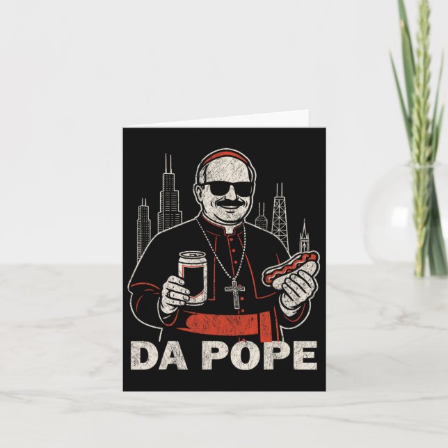 Da Pope From America Chicago Pope Leo Xiv Funny Vi Card (Front)