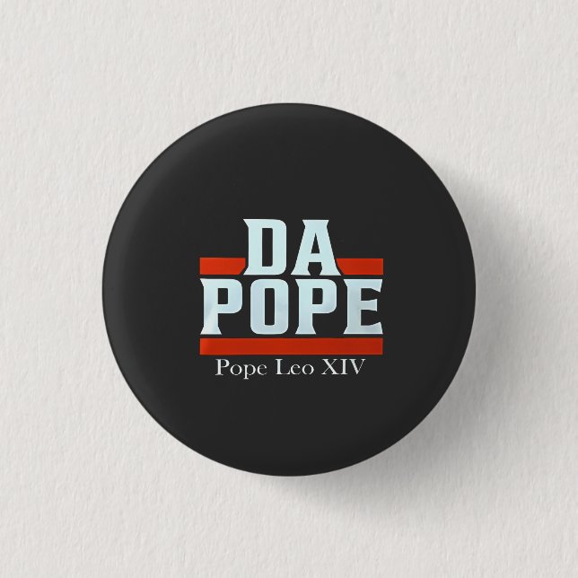 Da Pope From America Chicago Pope Leo XIV Provost  Button (Front)
