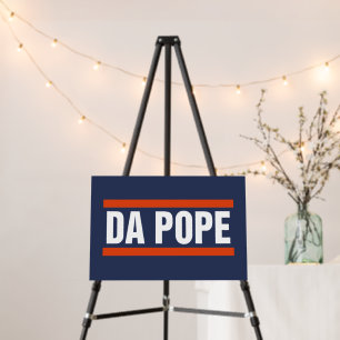 Da Pope From America Chicago Pope Leo XIV Provost Foam Board