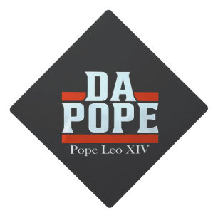 Da Pope From America Chicago Pope Leo XIV Provost Graduation Cap Topper