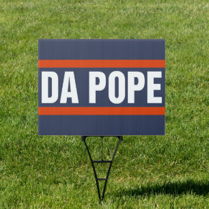 Da Pope From America Chicago Pope Leo XIV Provost Sign