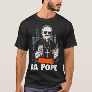 Da Pope From America Chicago Pope Leo Xiv Provost T-Shirt