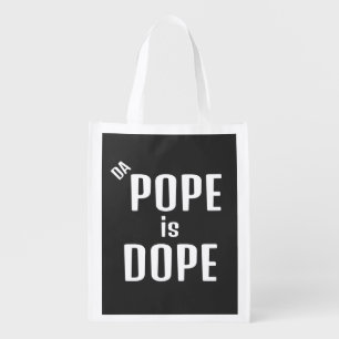 DA Pope is Dope Grocery Bag