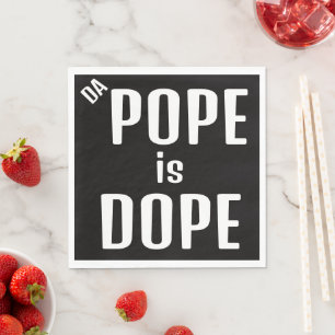 DA Pope is Dope Paper Napkin