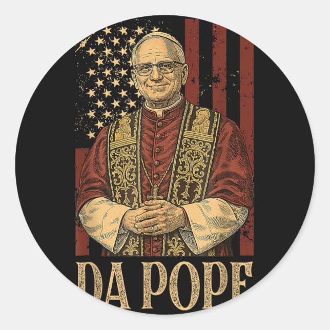Da Pope Leo Xiv New Pope Funny Humor Men Women  Classic Round Sticker (Front)
