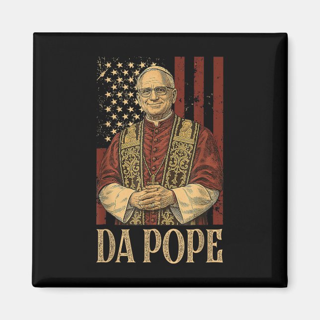 Da Pope Leo Xiv New Pope Funny Humor Men Women  Magnet (Front)