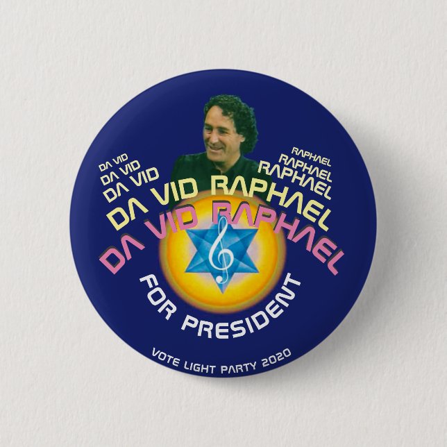 Da Vid Raphael, MD for President 2020 Button (Front)