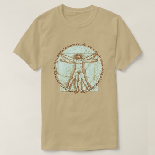 Da Vinci Vitruvian Man Human Experience Quote T_Shirt