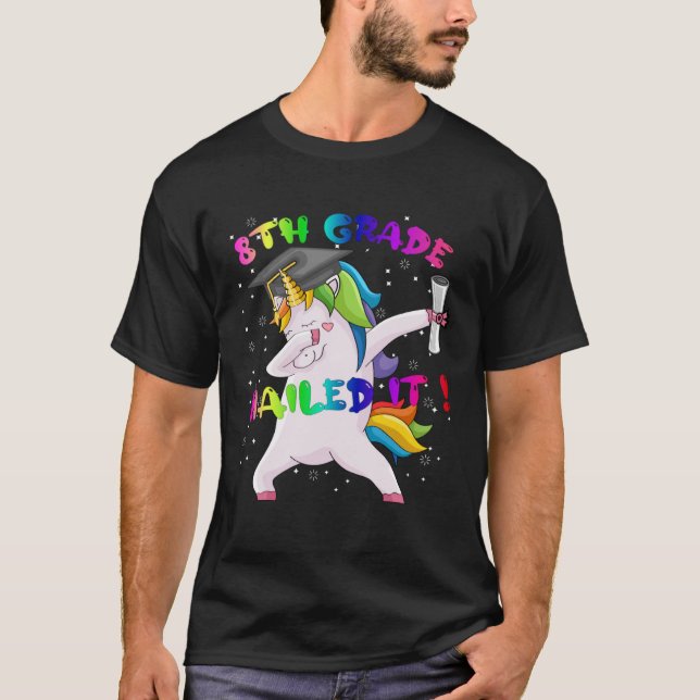 Dab Unicorn Eighth 8th Grade Graduation Cap Nailed T-Shirt (Front)
