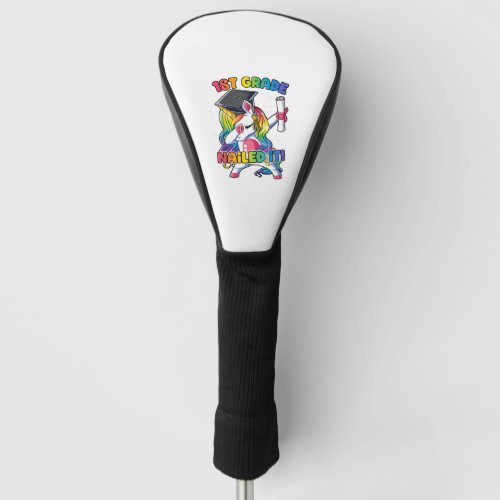 Dabbing 1st Grade Unicorn Nailed It Graduation Golf Head Cover