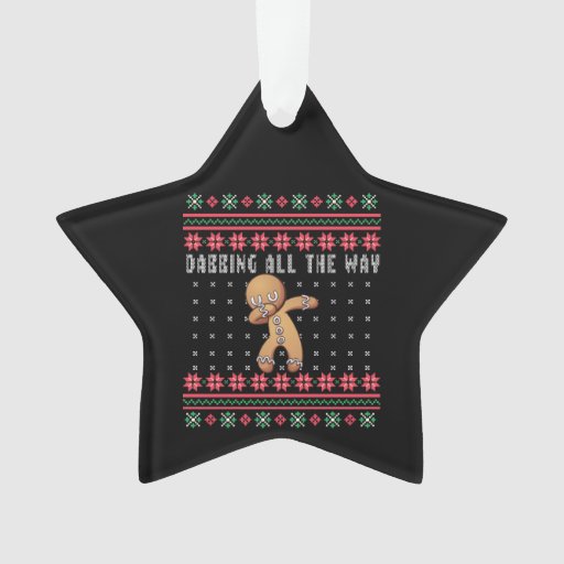 Dabbing All the Way Gingerbread Xmas Sweater Star Ornament