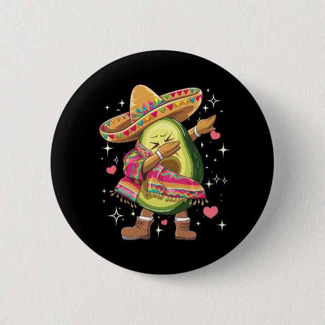 Dabbing Avocado Cinco De Mayo Funny Mexican Poncho Button (Front)