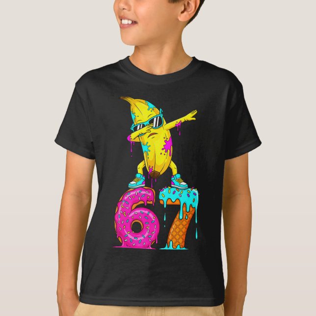 Dabbing Banana 67 Ice Cream Drip Funny Six Seven M T-Shirt (Front)