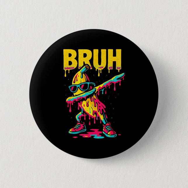 Dabbing Banana Bruh Drip Ice Cream Banana Youth Bo Button (Front)
