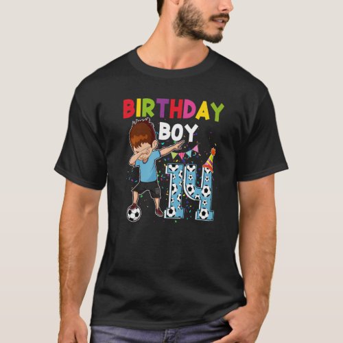 Dabbing Boy 14 Year Old Soccer Player 14th Birthda T_Shirt