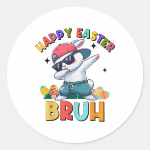 Dabbing Bunny Bruh Happy Easter Day Eggs Teens Boy Classic Round Sticker