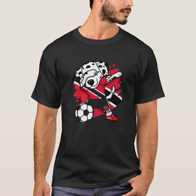 Dabbing Dalmatian Dog Trinidad And Tobago Soccer F T-Shirt (Front)