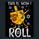 Dabbing Dreidel Ugly Hanukkah Funny Chanukah Men W Poster<br><div class="desc">Dabbing Dreidel Ugly Hanukkah Funny Chanukah Men Women Kids</div>