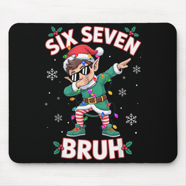 Dabbing Elf Six Seven Bruh Christmas 67 Meme Xmas  Mouse Pad (Front)