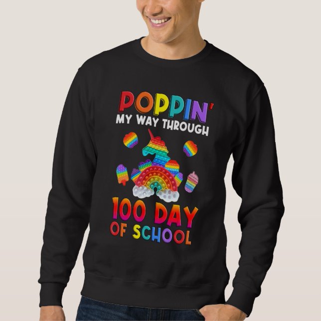 Dabbing Fidget Toy Unicorn My Way Through 100 Days Sweatshirt (Front)