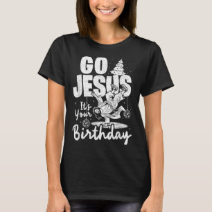 Dabbing Go Jesus It's Your Birthday Merry Christma T-Shirt