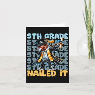 Dabbing Graduation Boy 5th Grade Nailed It Cl Of 2 Card