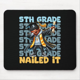 Dabbing Graduation Boy 5th Grade Nailed It Cl Of 2 Mouse Pad