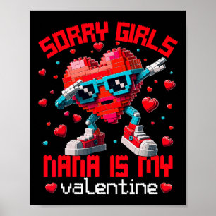 Dabbing Heart Sorry Girls Nana Valentine Building Poster