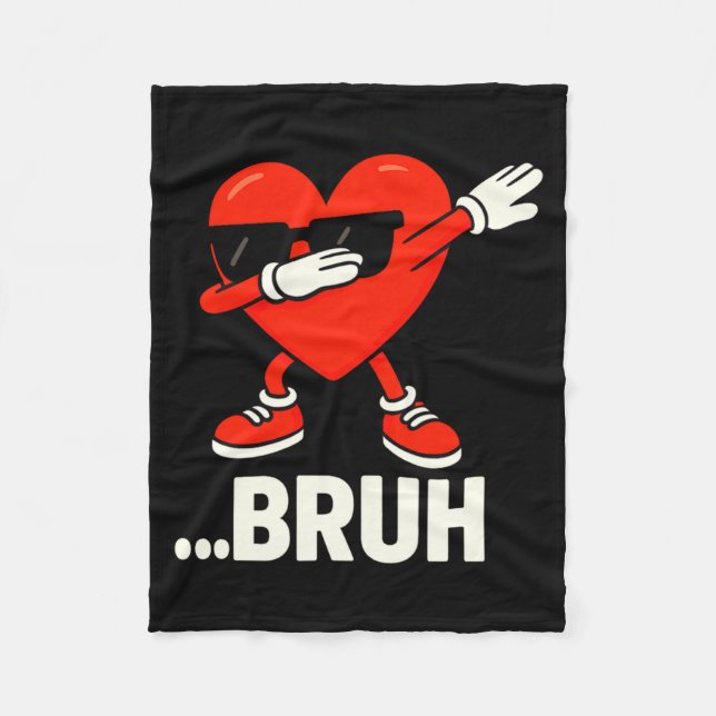 Dabbing Heart Sungles Bruh Meme Funny Valentine  Fleece Blanket (Front)