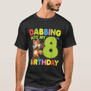 Dabbing Into My 8th Birthday Fox Eight Years Old B T-Shirt
