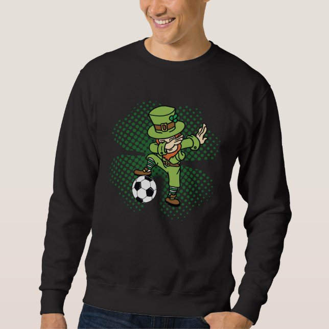Dabbing Leprechaun Soccer Great St Patricks Day Sweatshirt (Front)