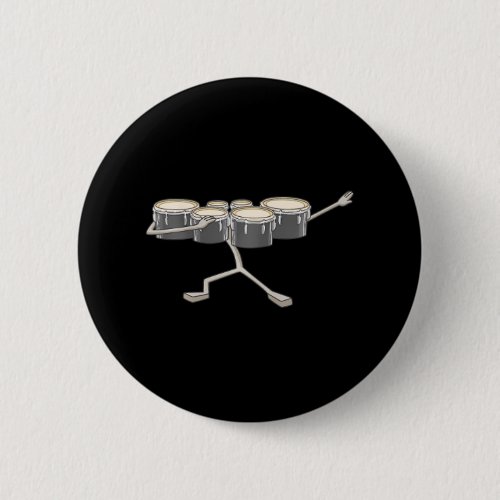 Dabbing Marching Tenor Drums Marching Band Button