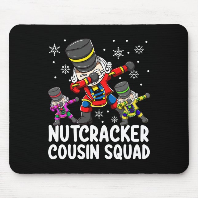 Dabbing Nutcracker Cousin Squad Funny Matching Chr Mouse Pad (Front)