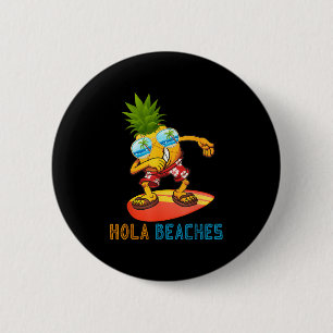 Dabbing Pineapple Sungles - Summer Hola Beaches Button