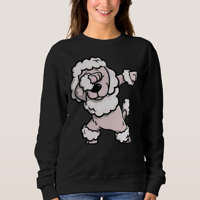 Dabbing Poodle Sweatshirt (Front)