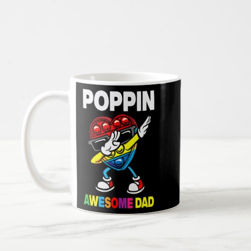 Dabbing Poppin Awesome Dad Ever Fathers Day Son Pa Coffee Mug
