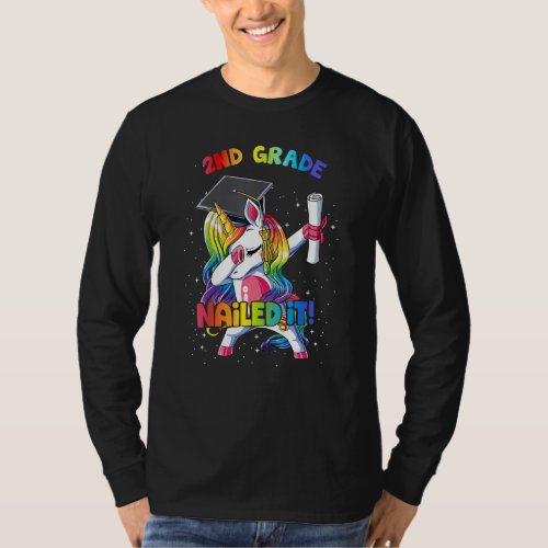 Dabbing Rainbow Unicorn 2nd Grade Nailed It T_Shirt