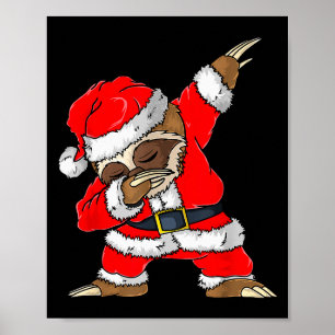 Dabbing Santa Sloth Merry Slothmas Christmas Kids  Poster