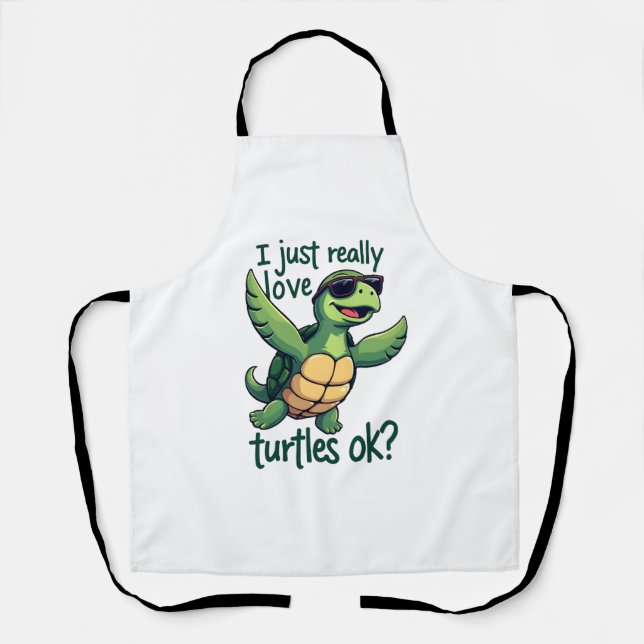 Dabbing Sea Turtle I Just Really Love Turtles Ok_  Apron (Front)