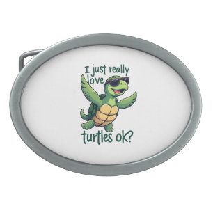 Dabbing Sea Turtle I Just Really Love Turtles Ok_  Belt Buckle