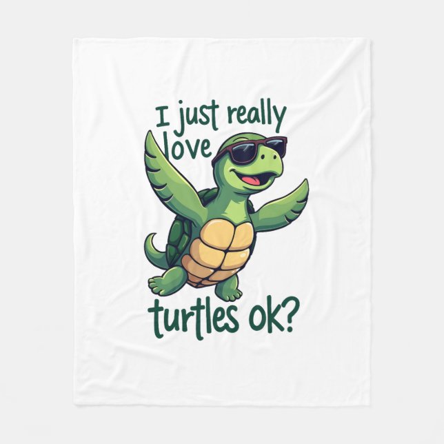 Dabbing Sea Turtle I Just Really Love Turtles Ok_  Fleece Blanket (Front)