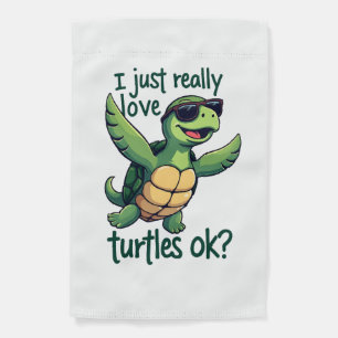 Dabbing Sea Turtle I Just Really Love Turtles Ok_ Garden Flag