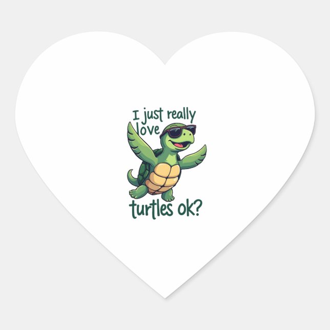 Dabbing Sea Turtle I Just Really Love Turtles Ok_  Heart Sticker (Front)