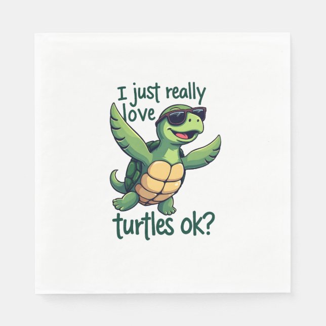 Dabbing Sea Turtle I Just Really Love Turtles Ok_  Napkins (Front)