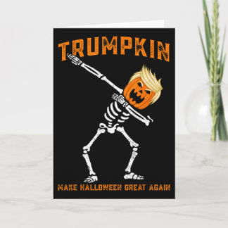 Dabbing Skeleton Trump Trumpkin Make Halloween Gre Card