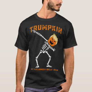 Dabbing Skeleton Trump Trumpkin Make Halloween Gre T-Shirt